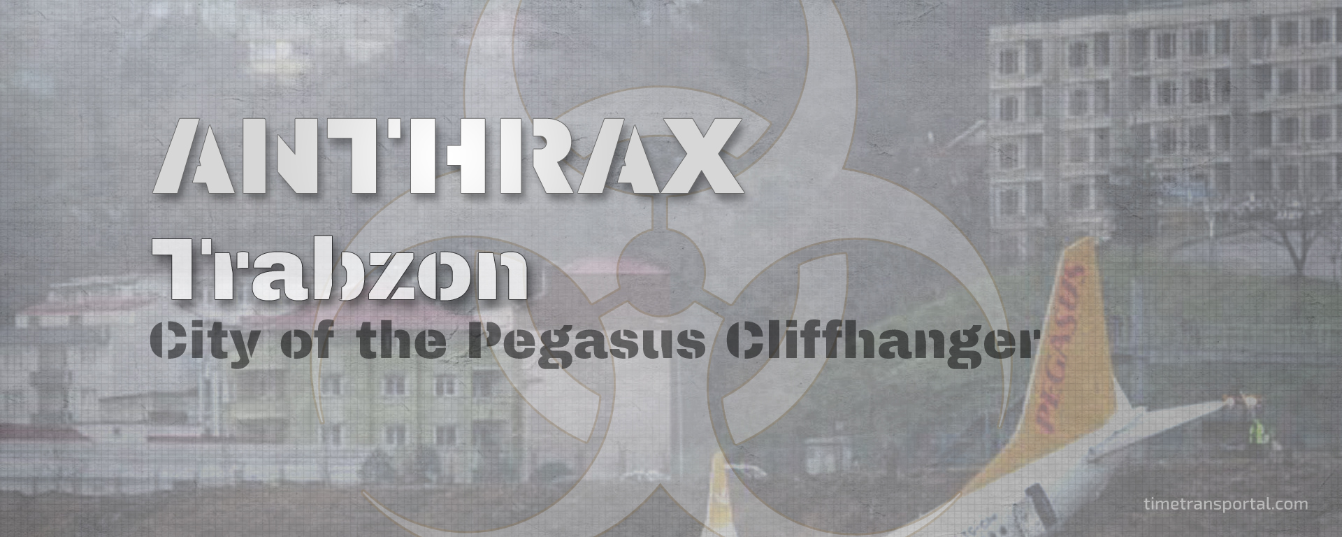 Anthrax in Trabzon.