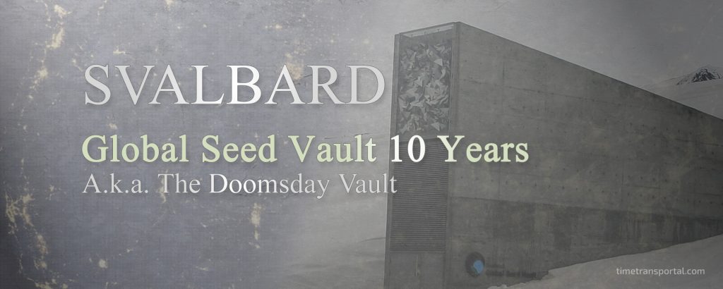 Svalbard Global Seed Vault 10 Years