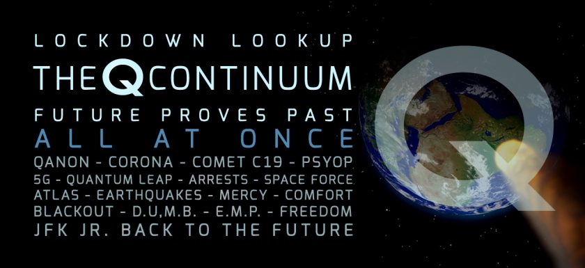 The Q Continuum Future Proves Past – Lock Down Look Up